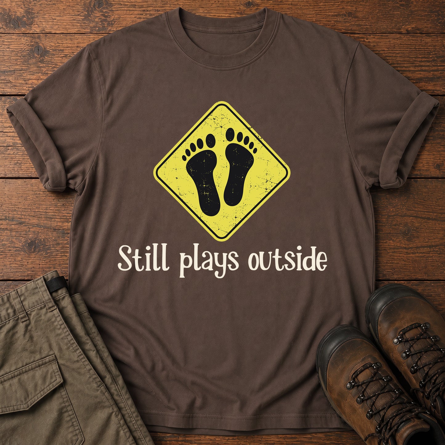 Still Plays Outside T-Shirt