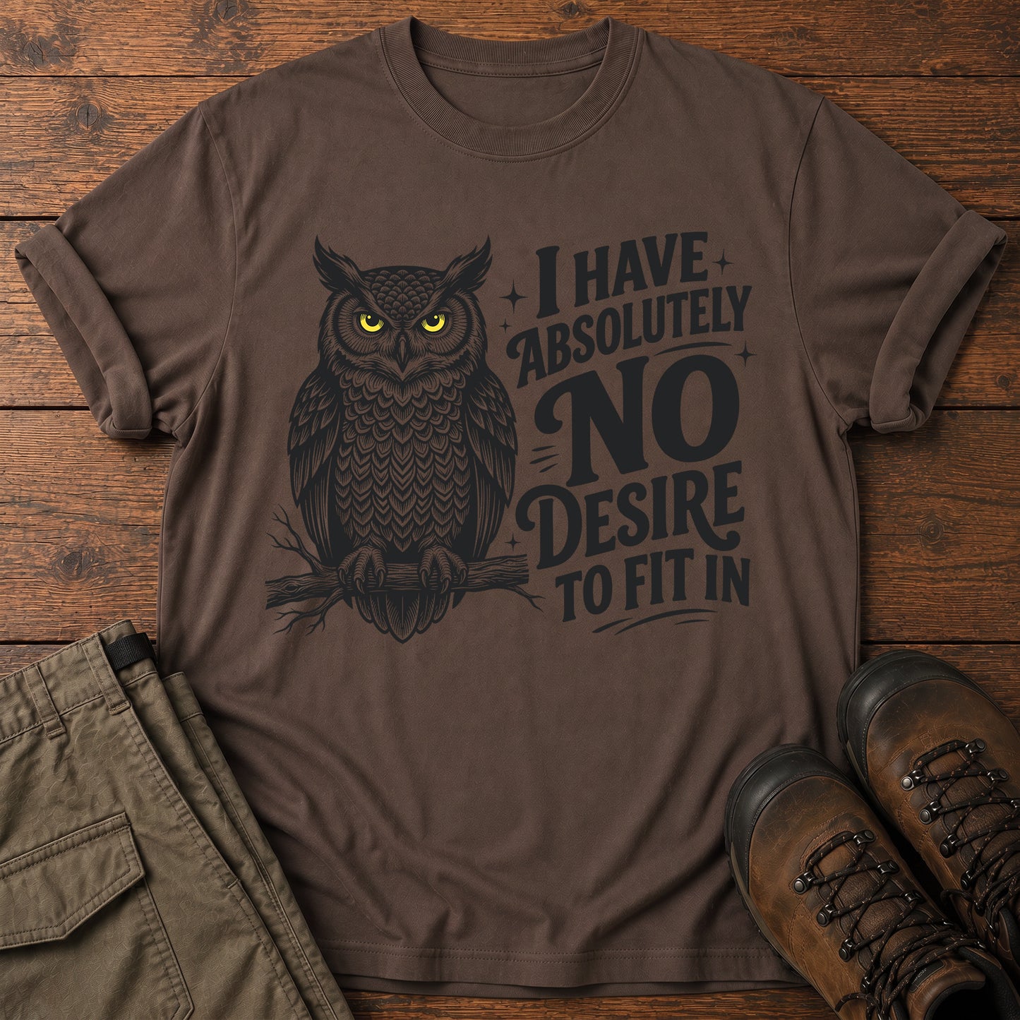 No Desire To Fit In T-Shirt