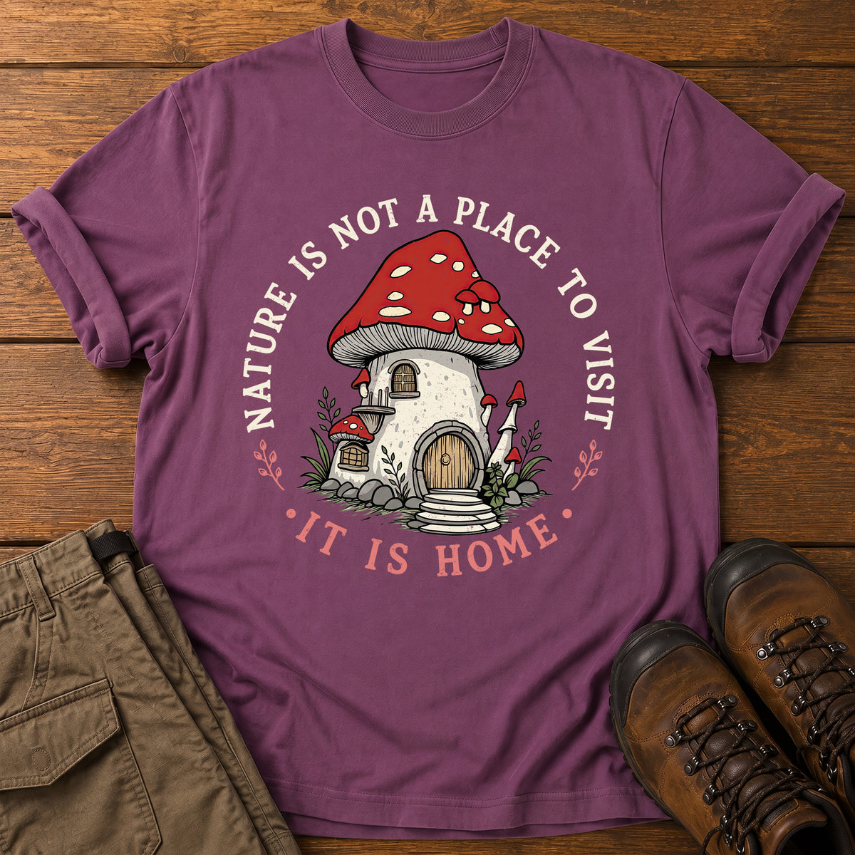 Nature Is Home T-Shirt