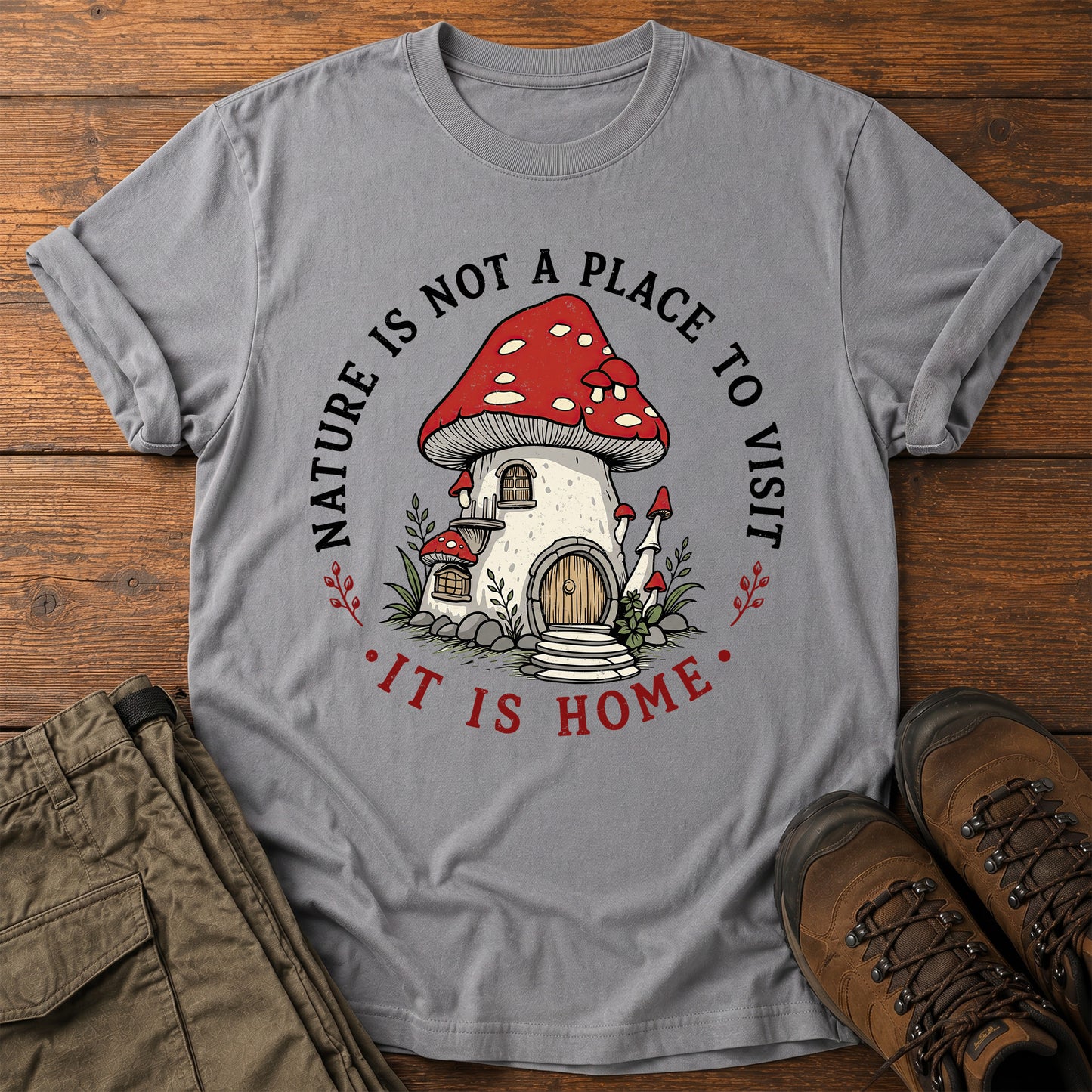 Nature Is Home T-Shirt