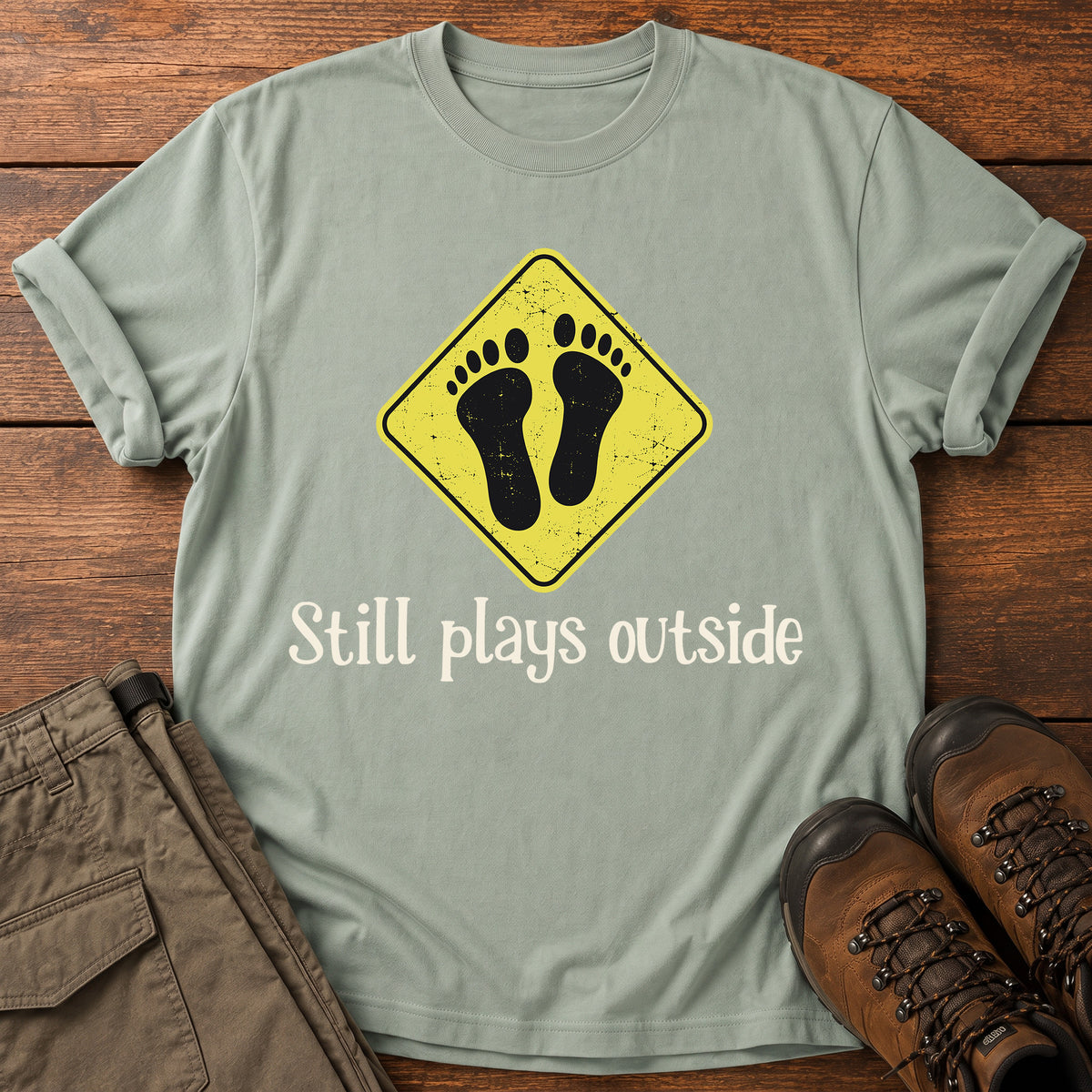 Still Plays Outside T-Shirt