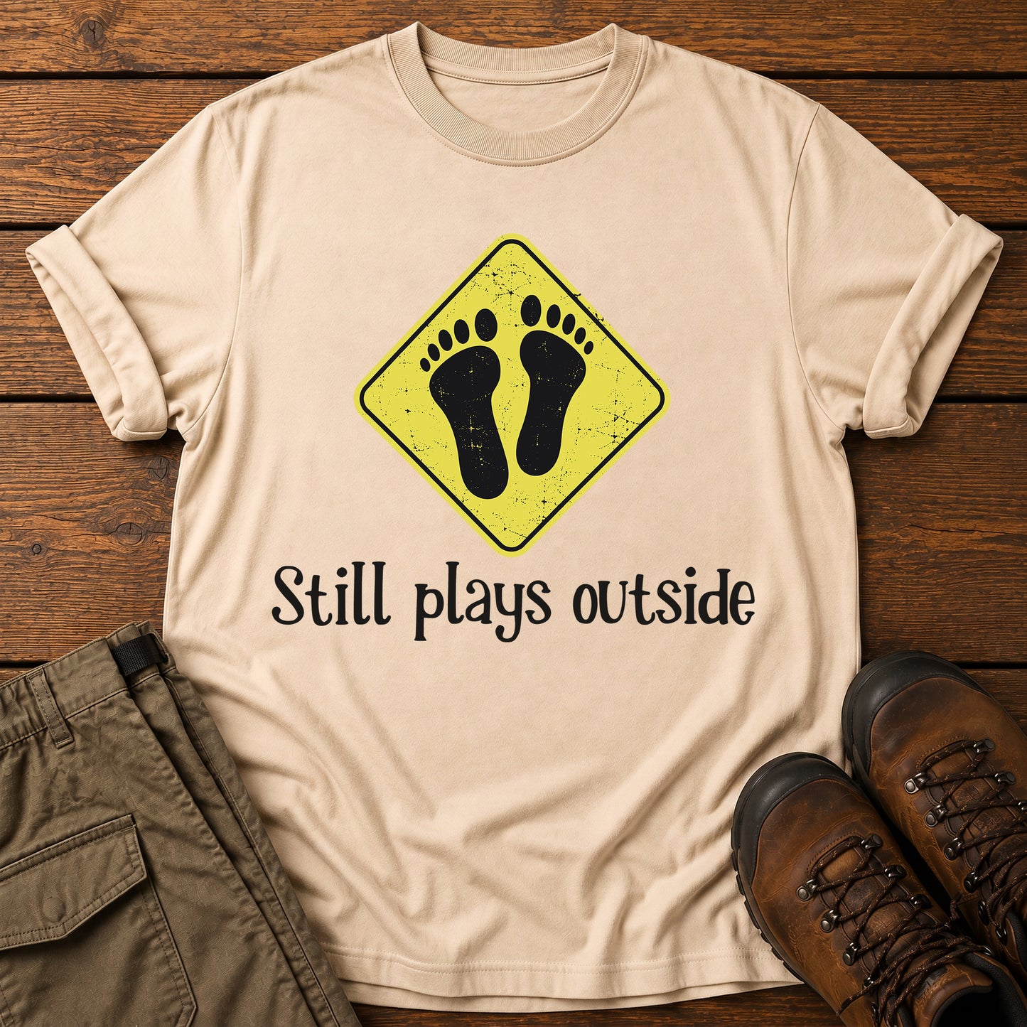 Still Plays Outside T-Shirt