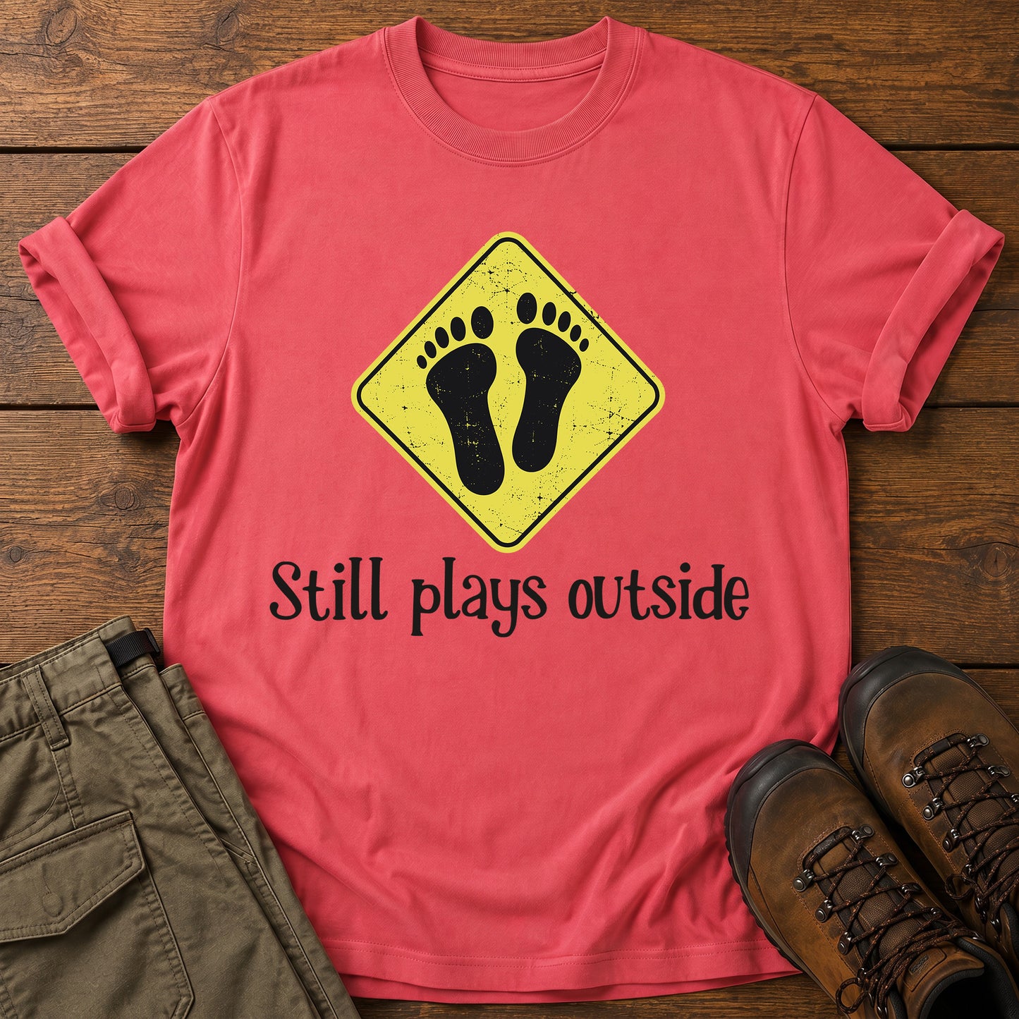 Still Plays Outside T-Shirt