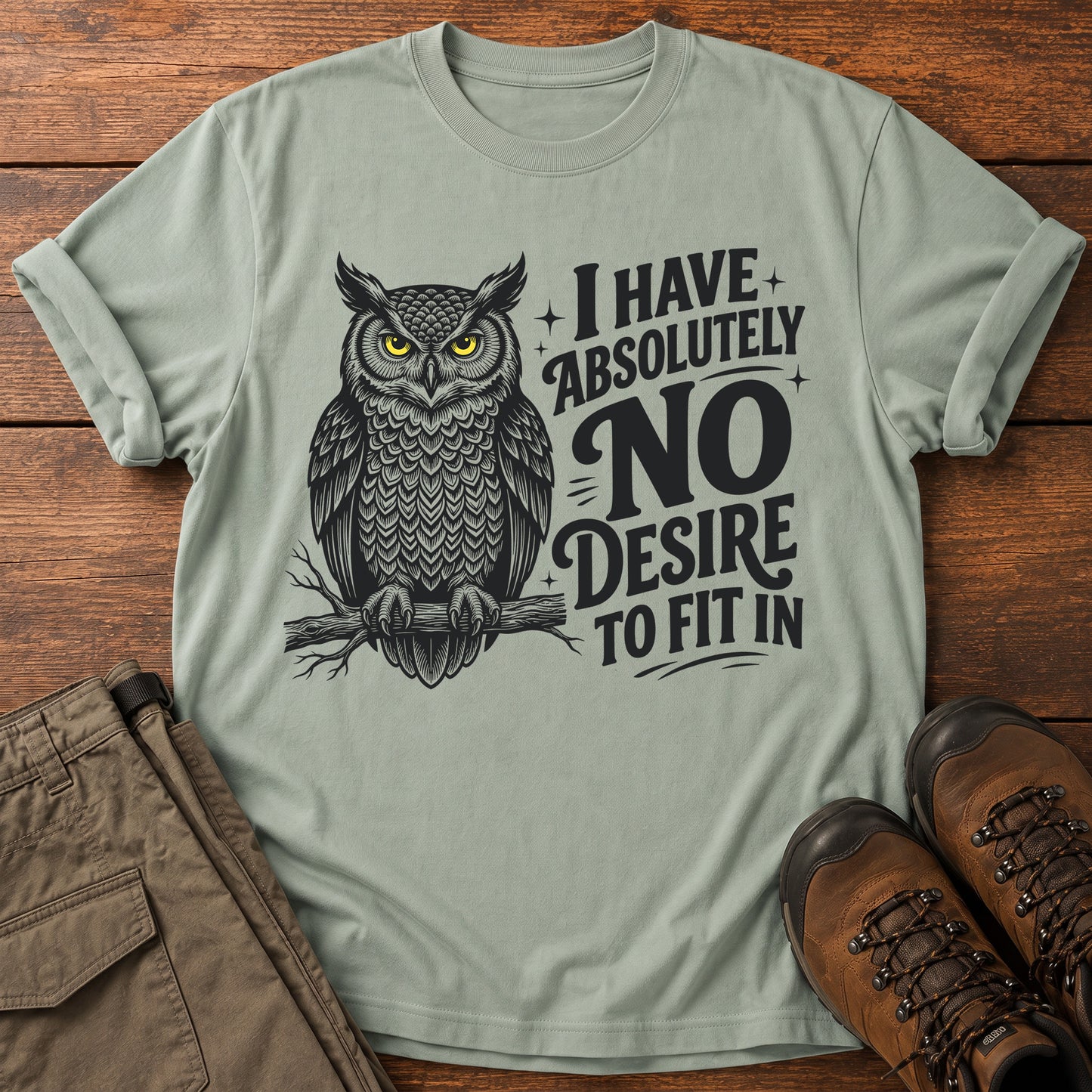 No Desire To Fit In T-Shirt