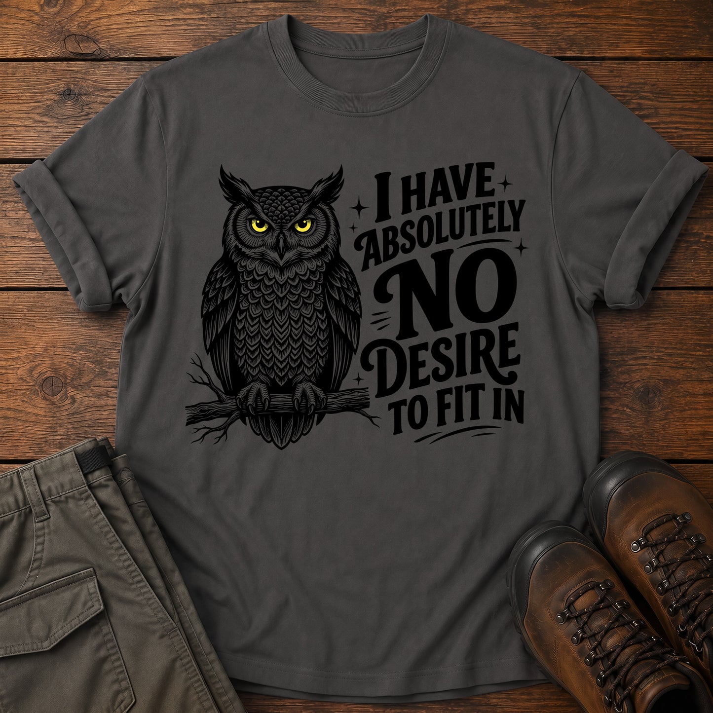 No Desire To Fit In T-Shirt