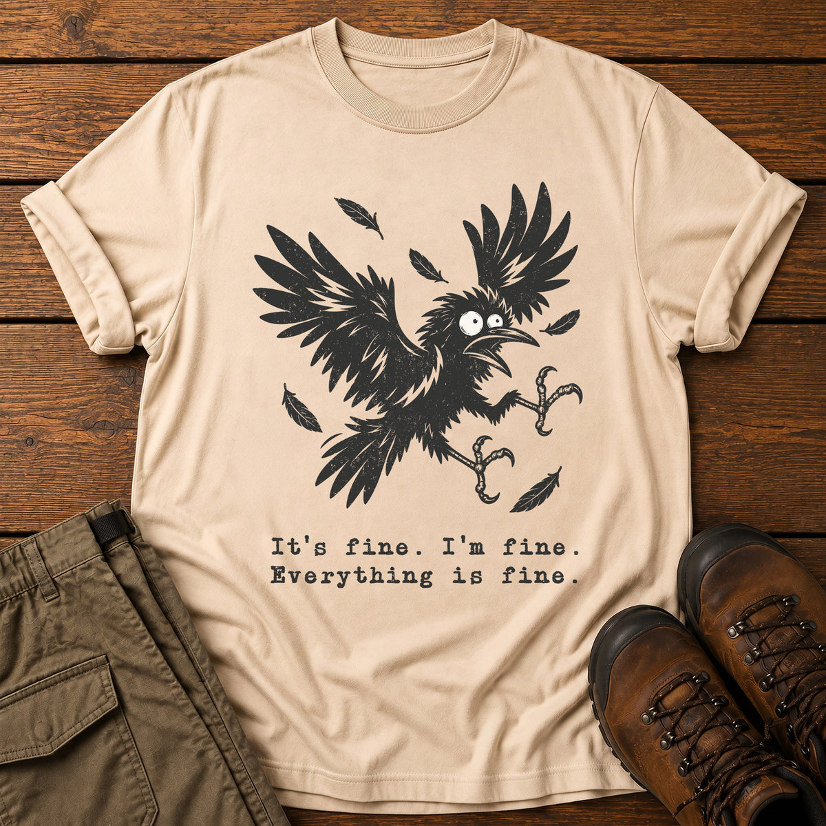 Everything Is Fine T-Shirt