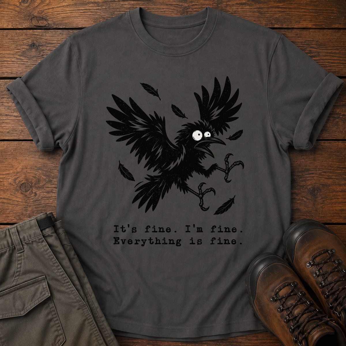 Everything Is Fine T-Shirt