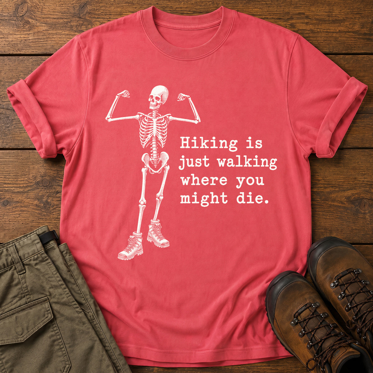 Hiking Is Just Walking T-Shirt