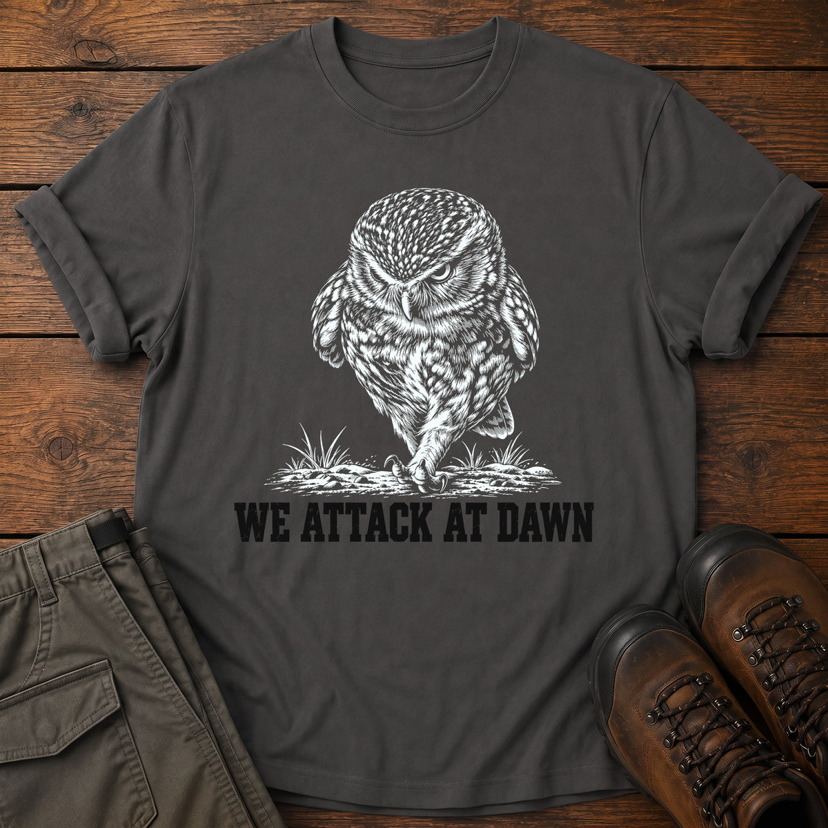 We Attack At Dawn T-Shirt