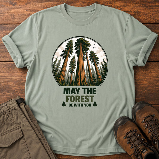 May the Forest Be With You T-Shirt