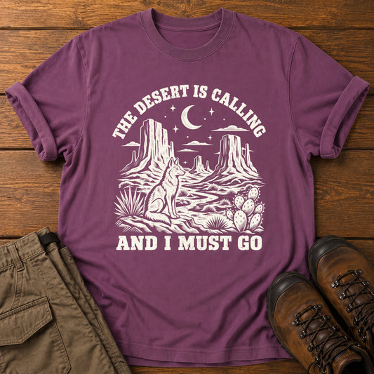 The Desert Is Calling T-Shirt