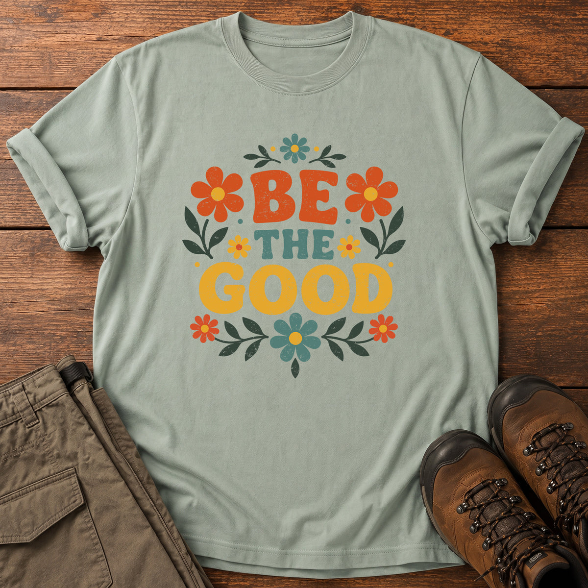 Be the Good T-Shirt
