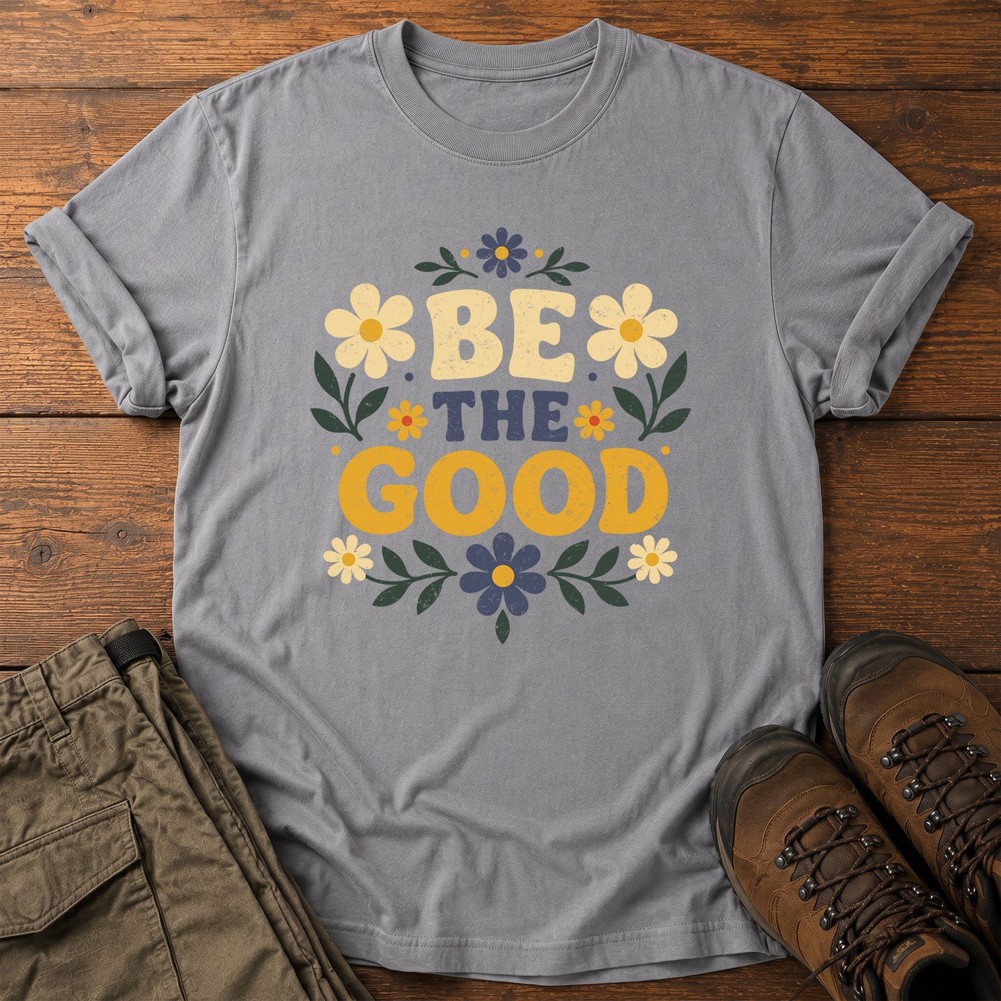 Be the Good T-Shirt